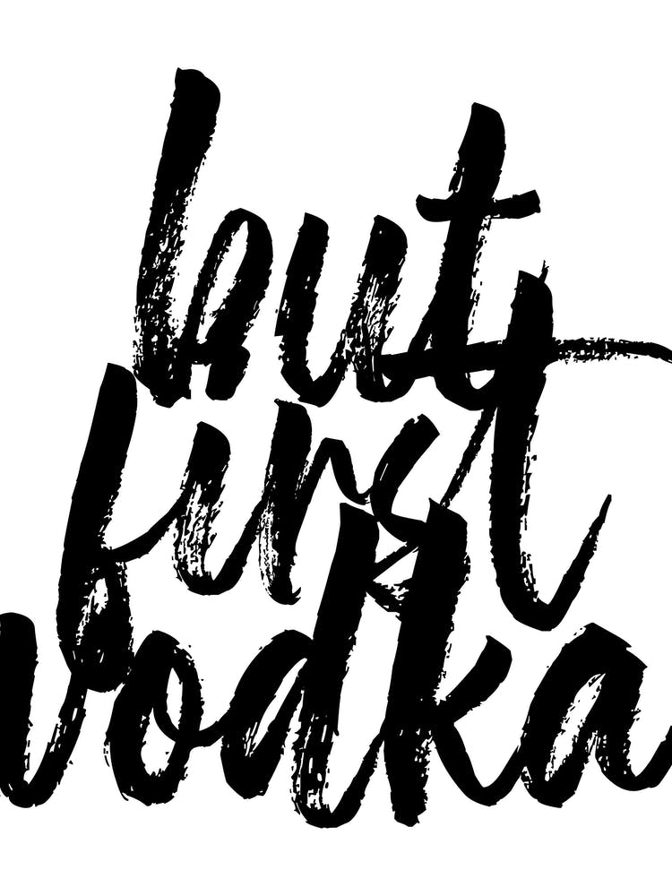 But First Vodka Bold Script