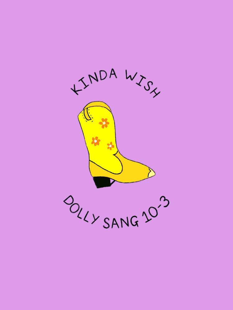 Kinda Wish Dolly Sang 10-3 in purple