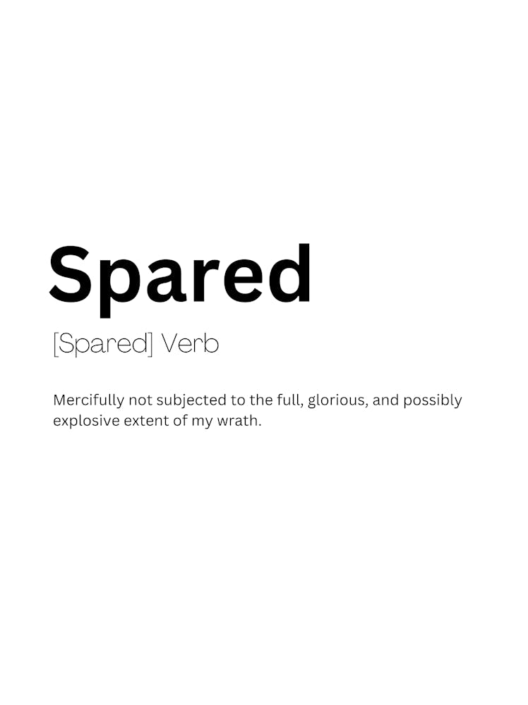 Spared Definition Meaning
