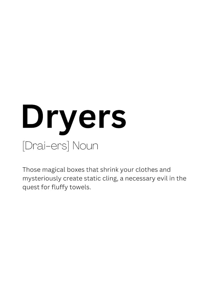 Dryers Definition Meaning