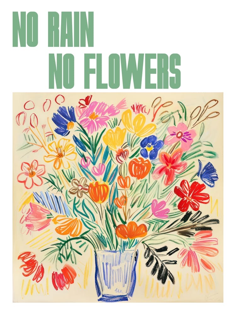 No Rain No Flowers Poster Spring Flowers Painting Matisse Style 6