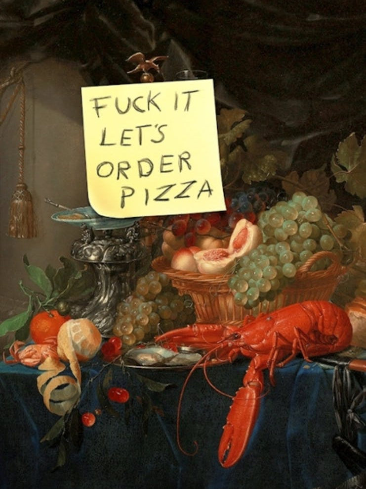Fuck It Lets Order Pizza