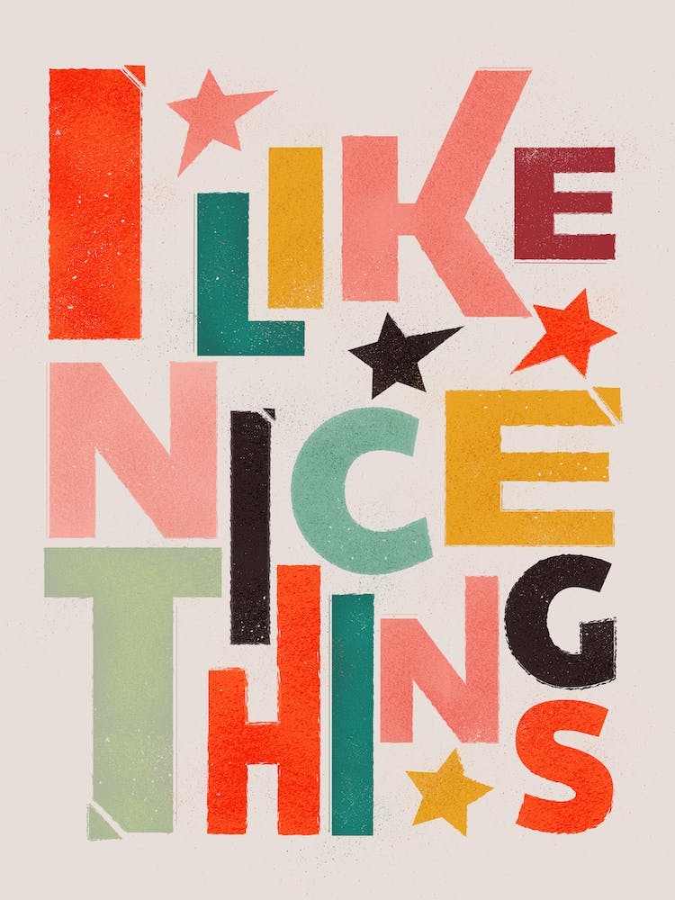 I Like Nice Things