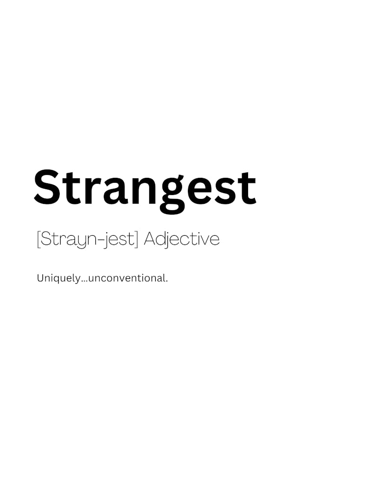 Strangest Definition Meaning