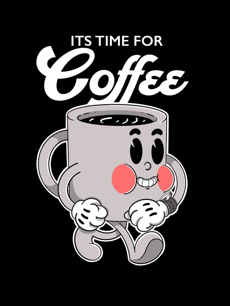 It'S Time For Coffee