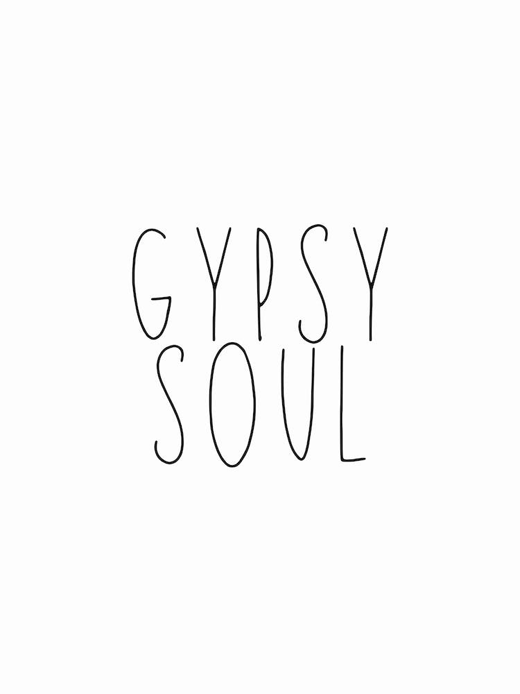 Gypsy Soul Black And White Typography