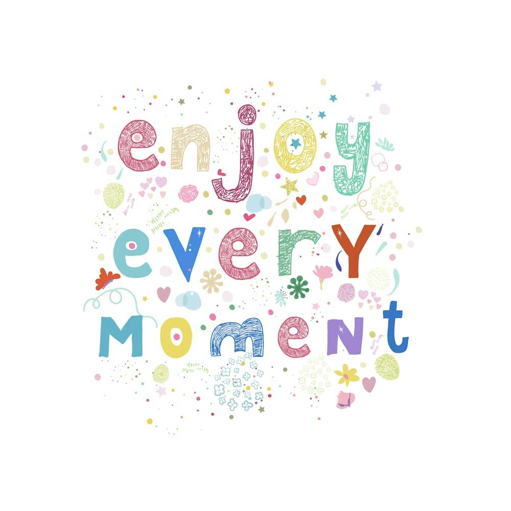 Enjoy Every Moment Text With Hearts And Flowers