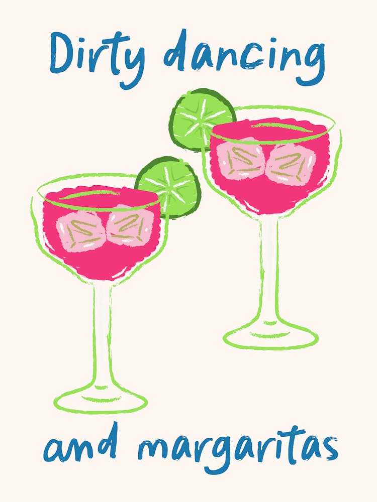 Dirty Dancing And Margaritas 1
