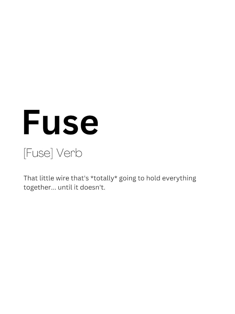 Fuse Definition Meaning 1