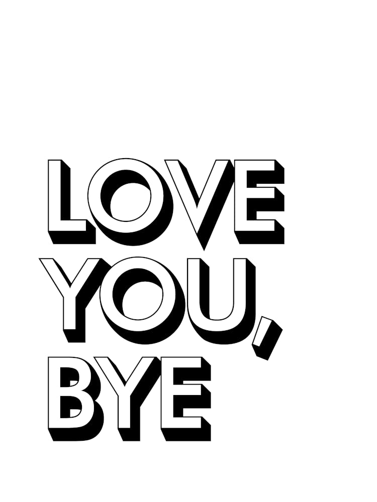 Love You Bye Hallway Prints 01