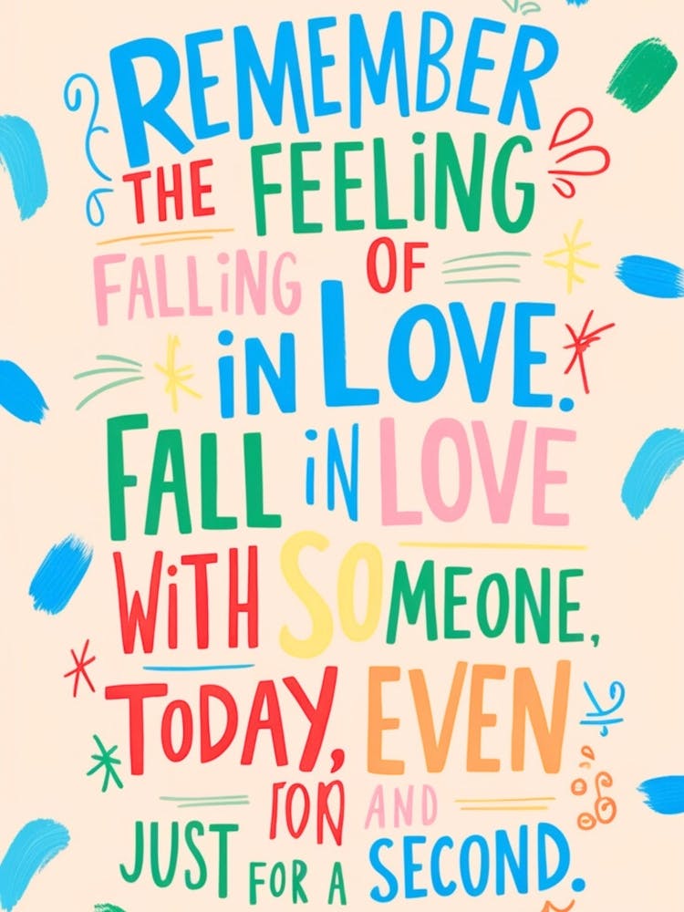 Remember The Feeling Of Falling In Love 2