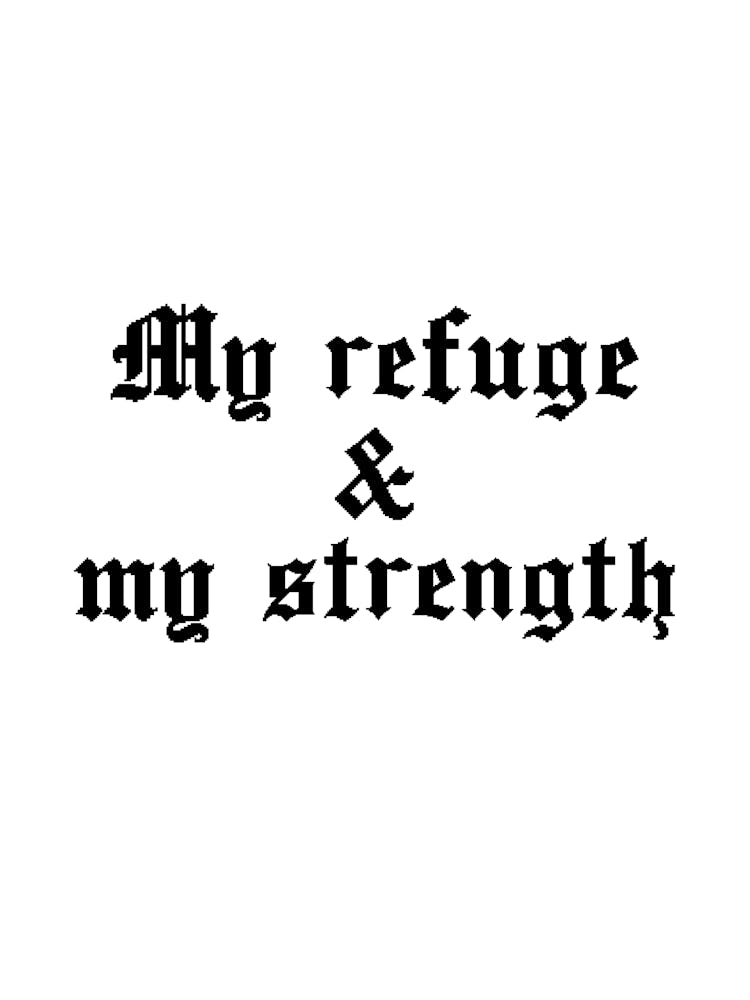 My Refuge And My Strength