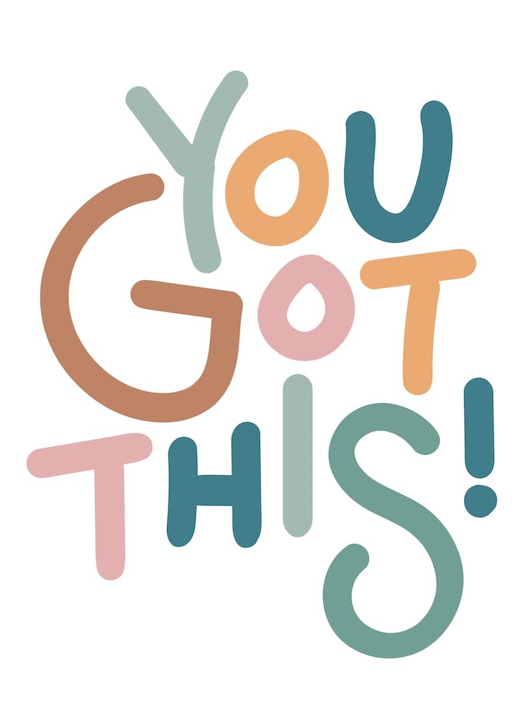 You Got This typography
