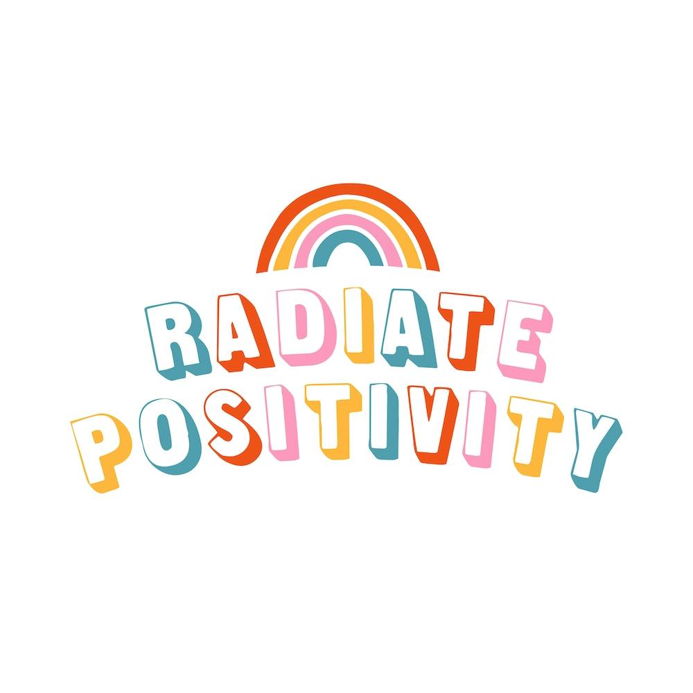 Radiate Positivity Square