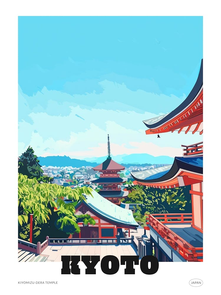 Kiyomizu Dera Temple Kyoto 1 Colourful Illustration Poster