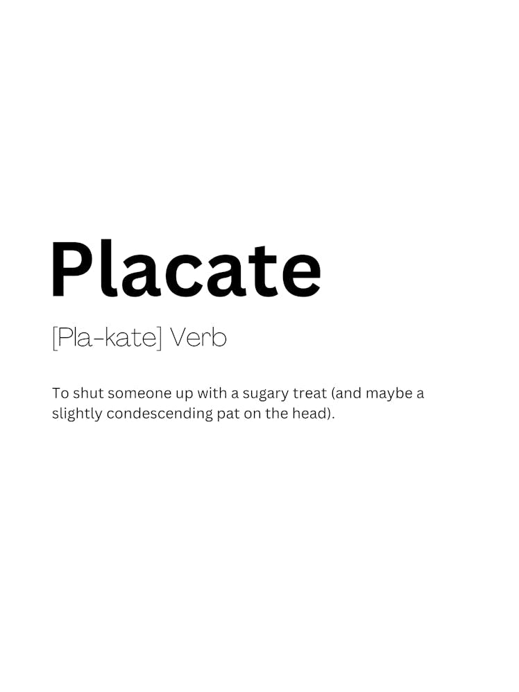 Placate Definition Meaning 1