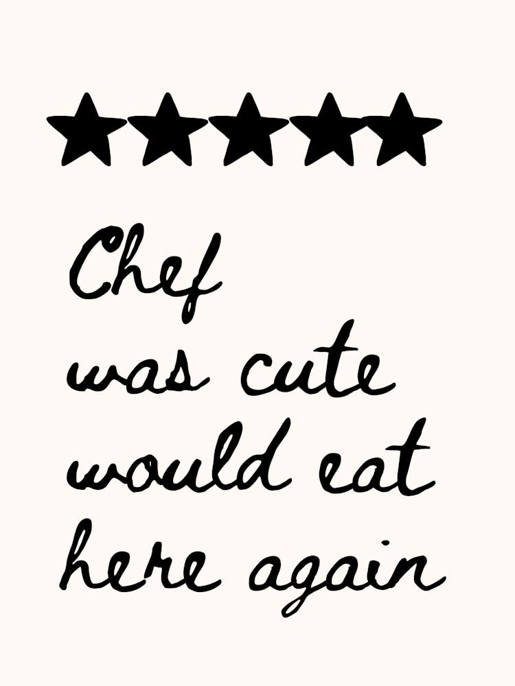 Chef Was Cute Would Eat Here Again Neutral Kitchen Art