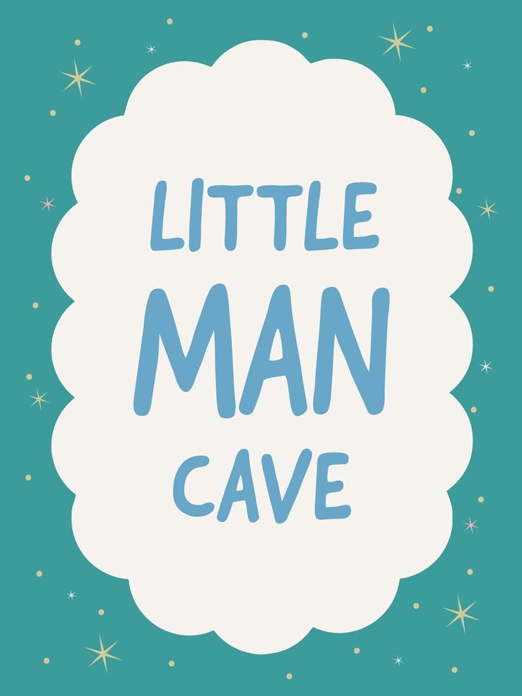 Little Man Cave - Nursery Quote Print