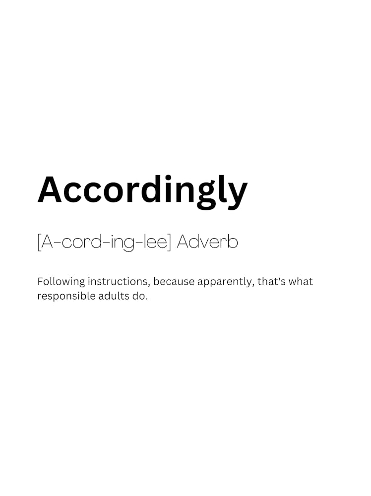 Accordingly Definition Meaning