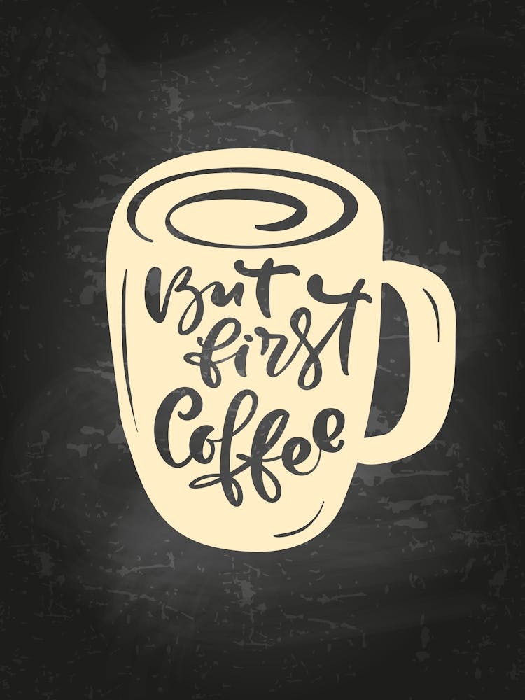 First Cup Of Coffee — coffee poster, kitchen art print, kitchen wall decor
