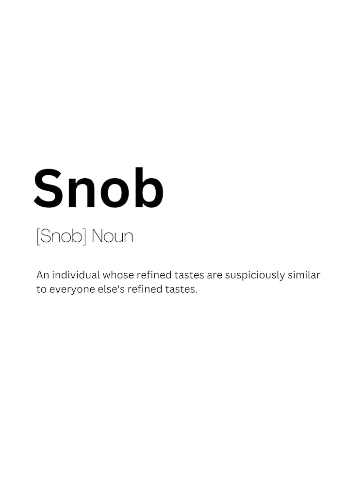 Snob Definition Meaning