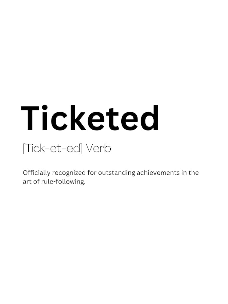 Ticketed Definition Meaning
