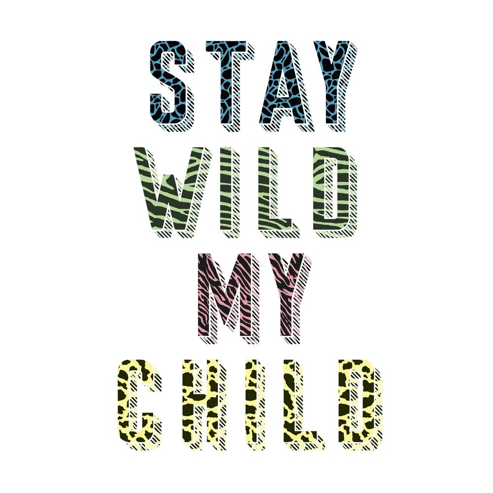 Staywildmychild Square