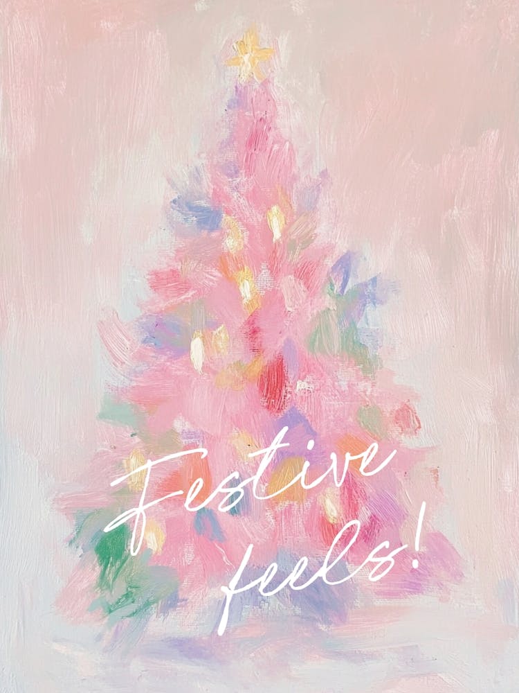 Festive Feels. Whimsical Pink Christmas Tree with Quote