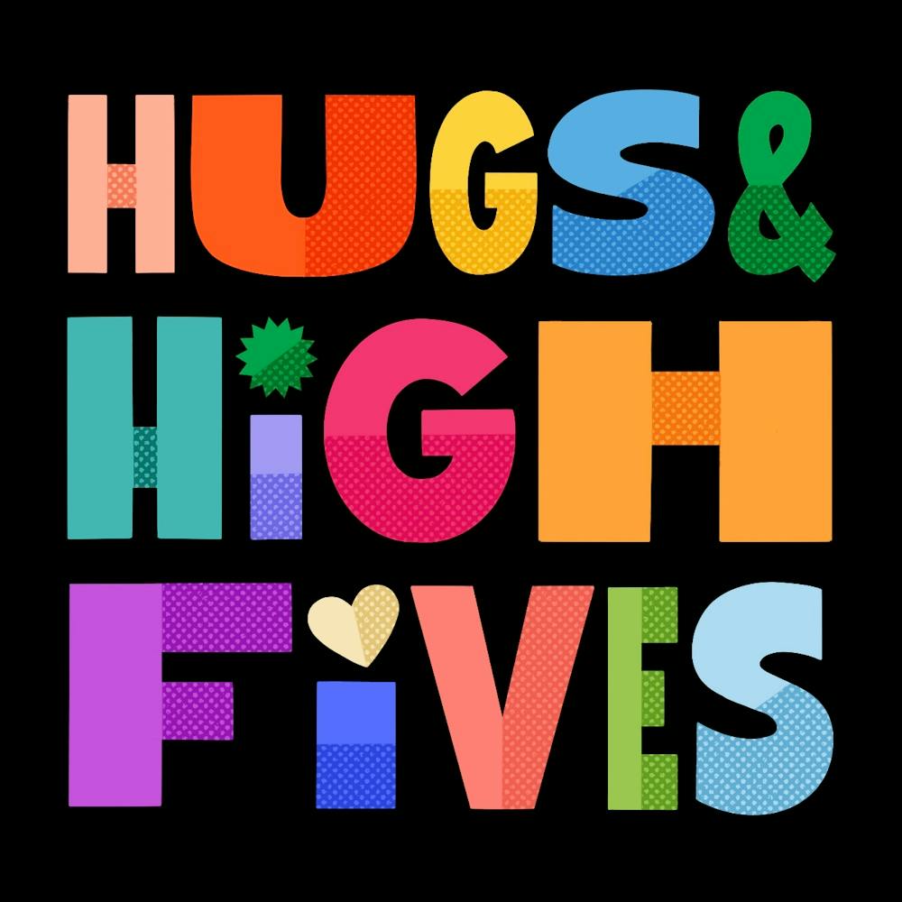 Hugs & High Fives 1