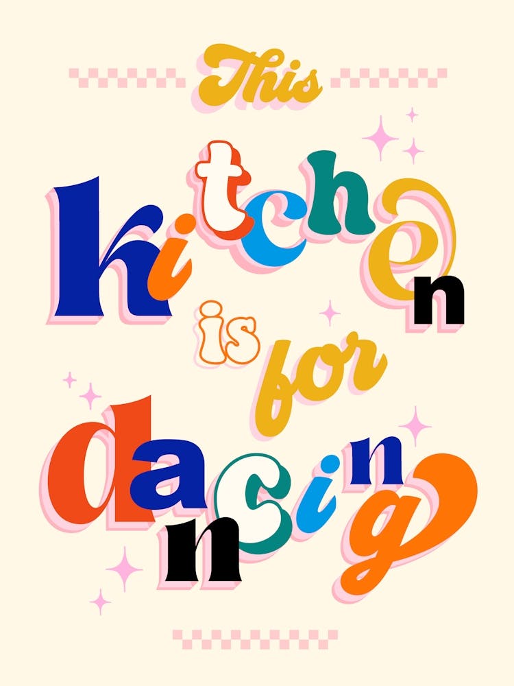Retro 'This Kitchen is for Dancing' Happiness Typography