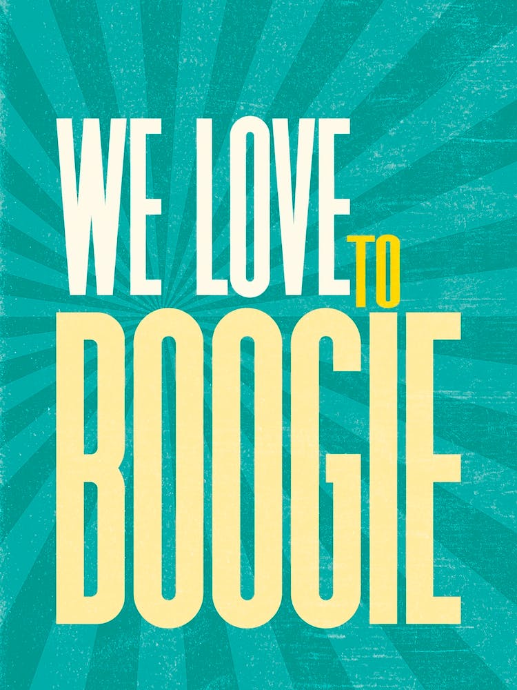 We Love To Boogie Turquoise & Yellow
