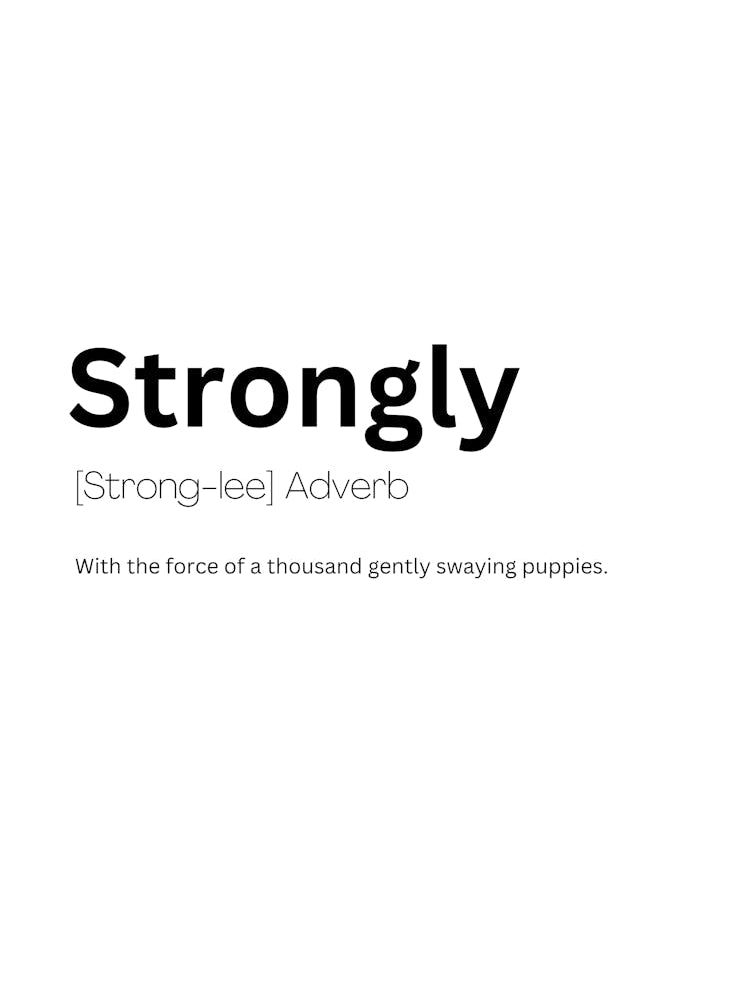 Strongly Definition Meaning