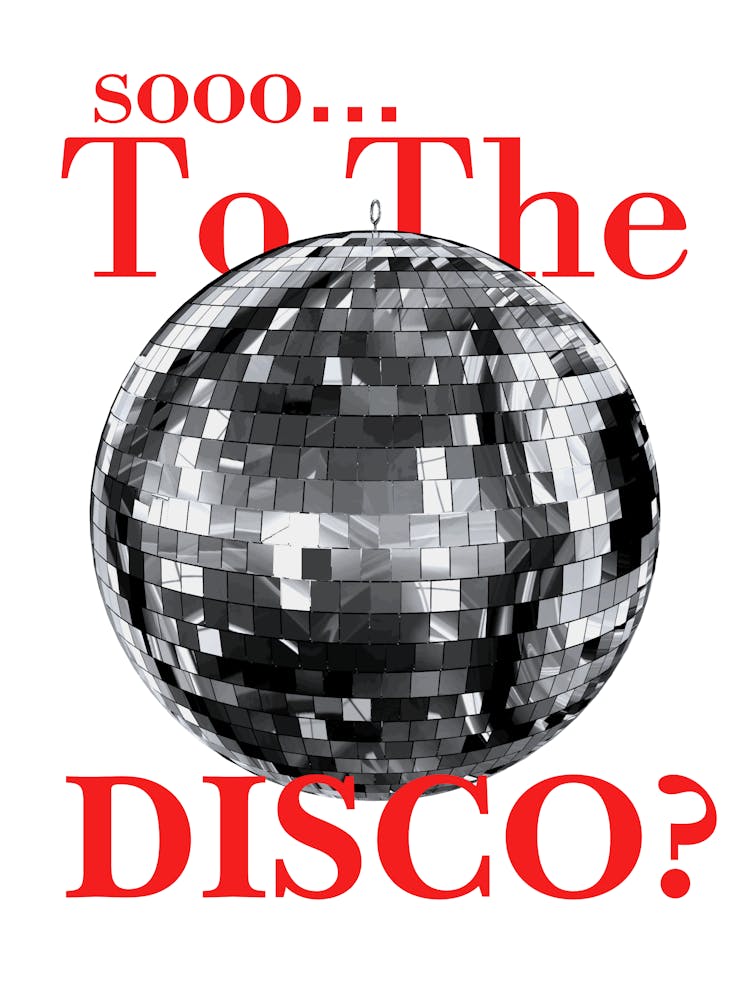 Soooo To The Disco?