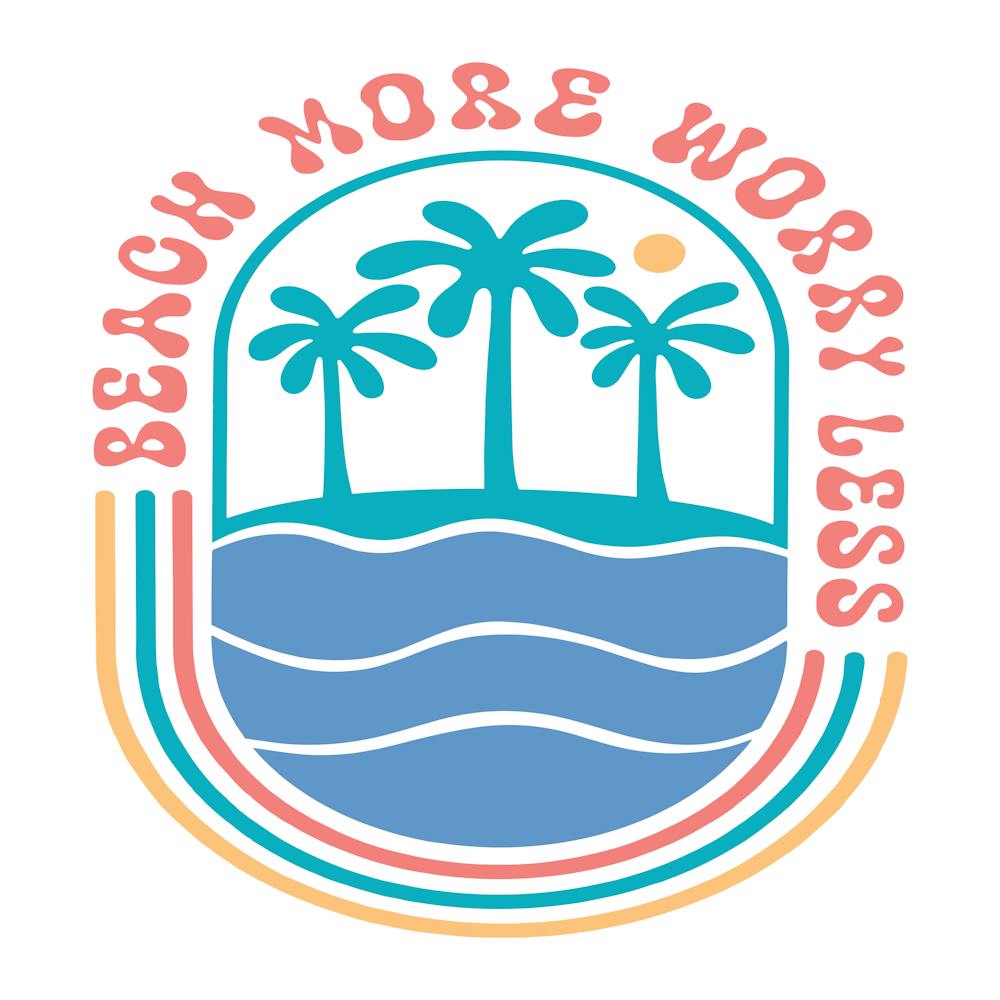 Beach More Worry Less 4