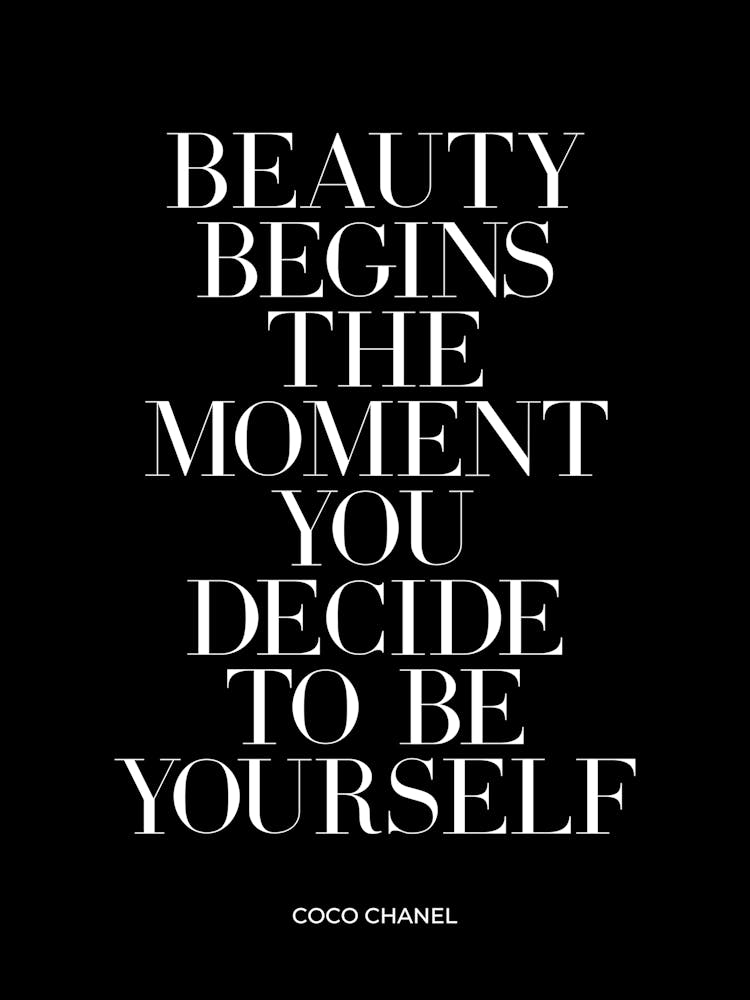 Beauty Begins the Moment Quote (black background)