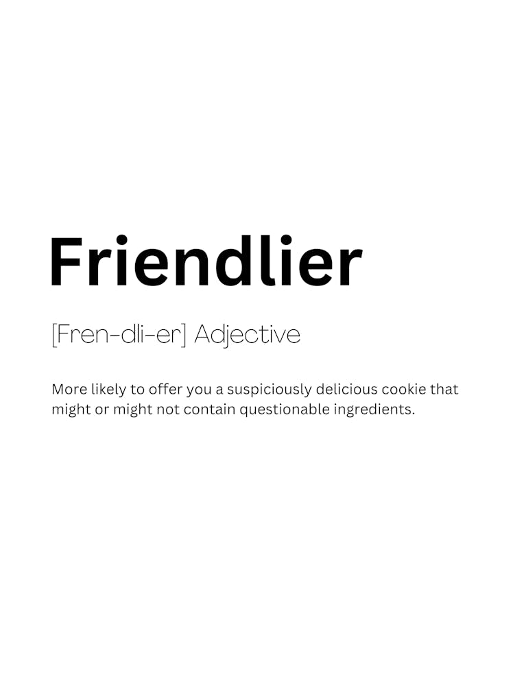 Friendlier Definition Meaning