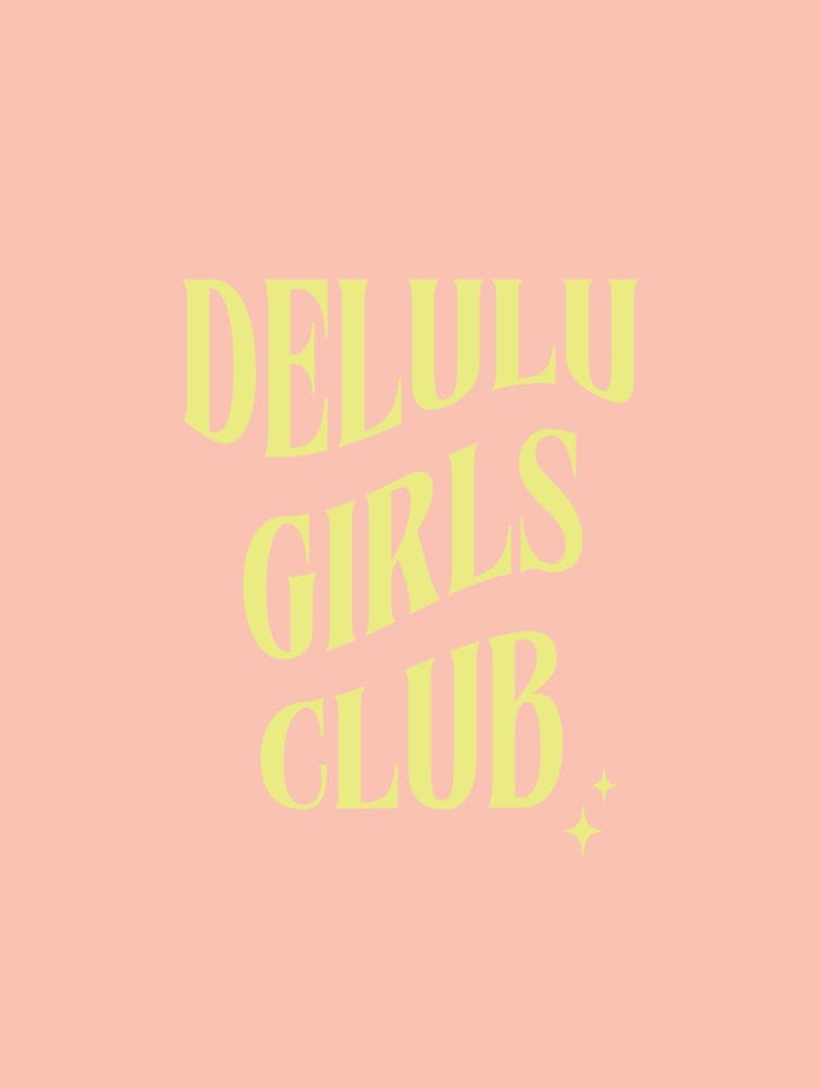 Delulu Girls Club