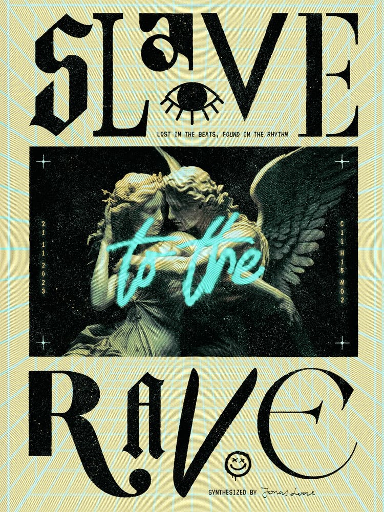 Slave To The Rave