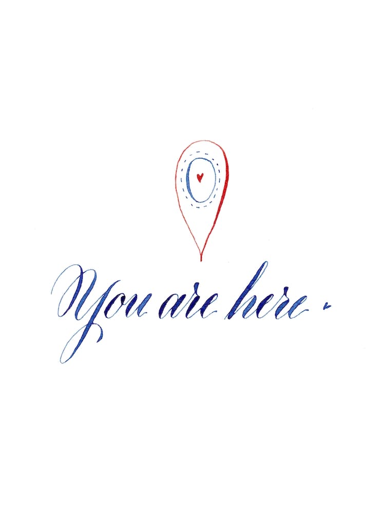 You Are Here