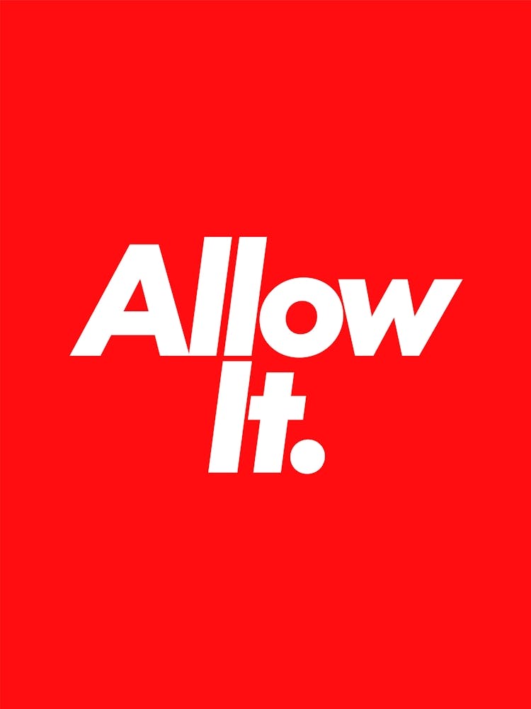 Allow It