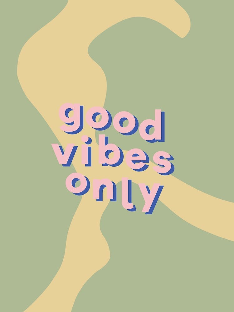 Good Vibes