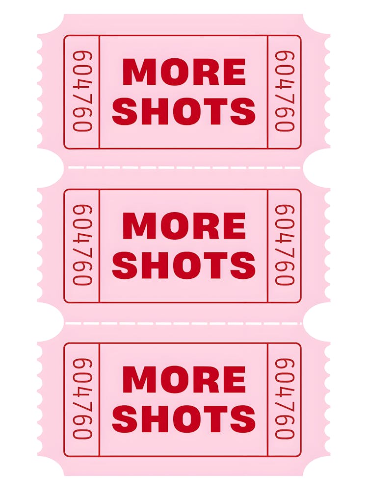More Shots