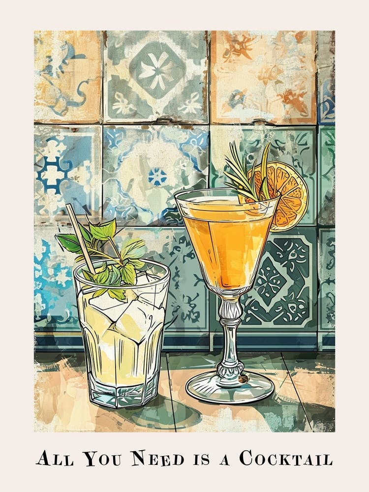 All You Need Is A Cocktail Poster 4