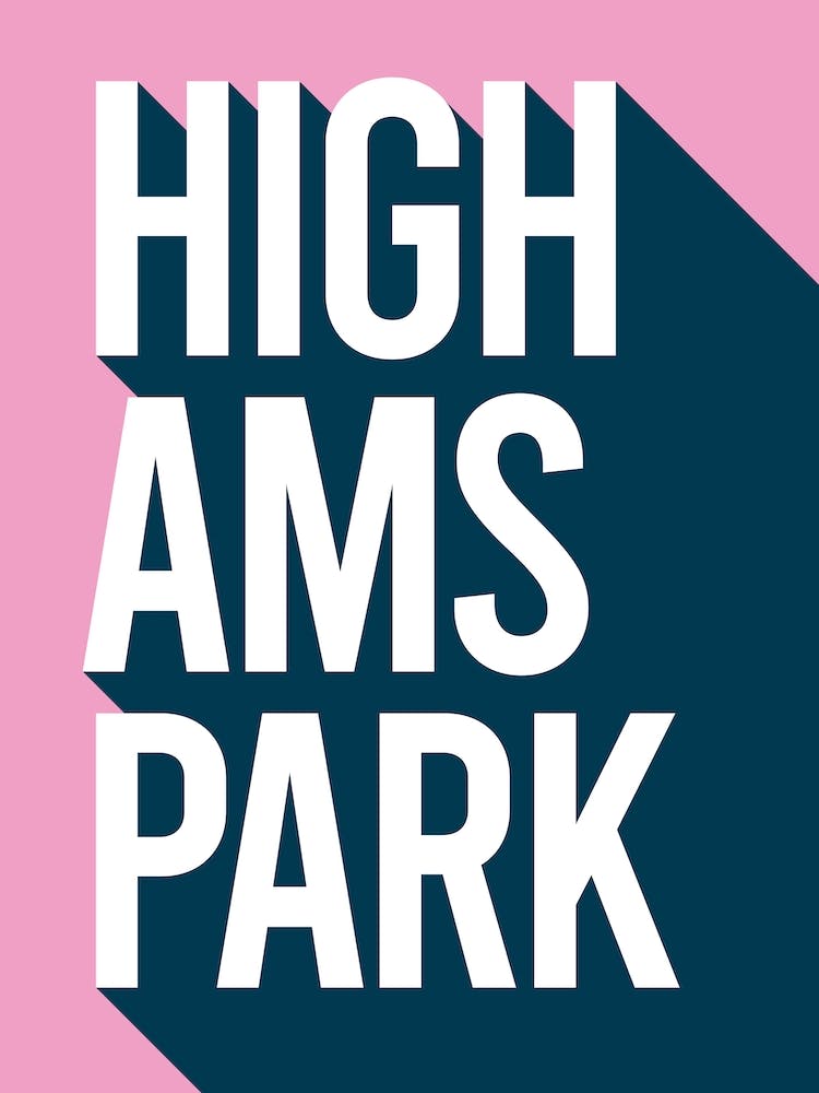 Highams Park Typography