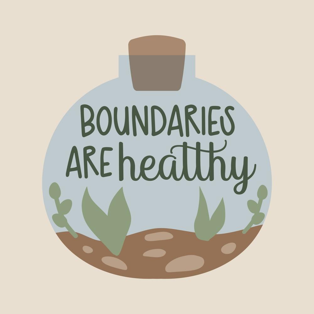 Boundaries Are Healthy