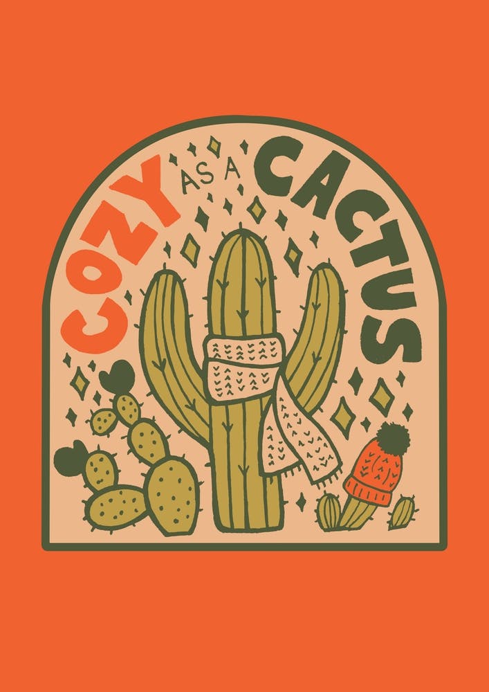 Cozy As A Cactus