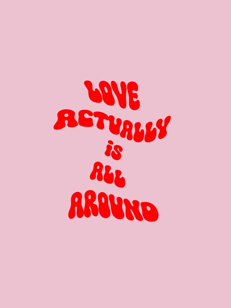 Love Actually is All Around Poster, Modern Kitchen Art, Gallery Wall Art, Printable Wall Art, Eclectic Print, Maximalist Wall Art