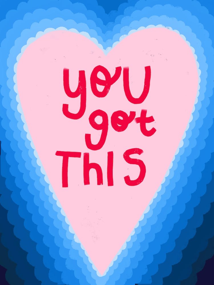 You Got This (Blue)
