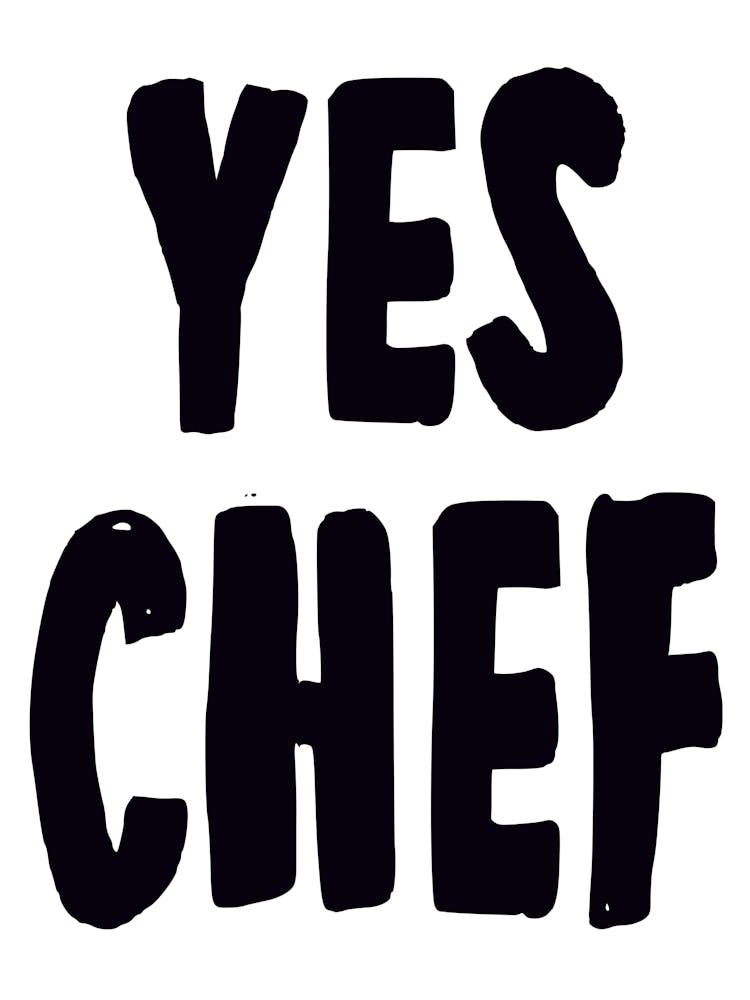 Yes Chef