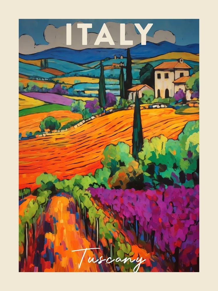 Tuscany Italy 1 Fauvist Painting Travel Poster